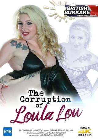 Watch The Corruption of Loula Lou Porn Movie Online Free