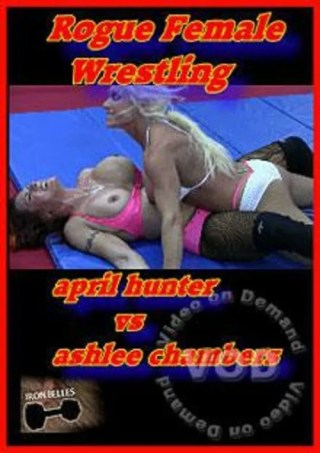 Watch Rogue Female Wrestling - April Hunter Vs. Ashlee Chambers Porn Movie Online Free