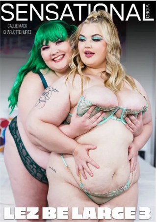Watch Lez Be Large 3 Porn Movie Online Free