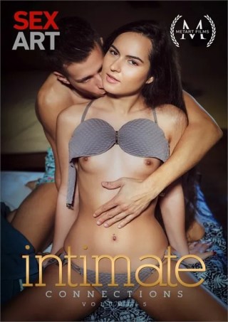 Watch Intimate Connections 5 Porn Movie Online Free