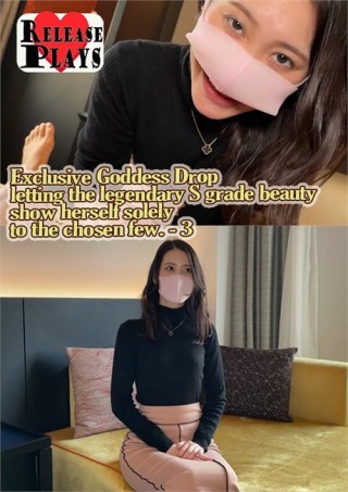 Watch Exclusive Goddess Drop letting the legendary S grade beauty show herself solely to the chosen few. - 3 Porn Movie Online Free