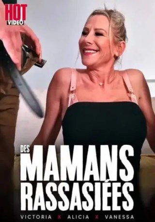 Watch Des Mamans Rassasiees Porn Movie Online Free