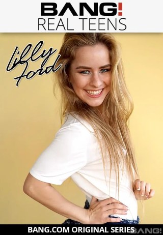 Watch Real Teens: Lilly Ford Porn Movie Online Free