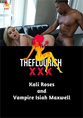 Watch Kali Roses And Vampire Isiah Maxwell Porn Movie Online Free
