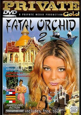Watch Fatal Orchid 2 Porn Movie Online Free