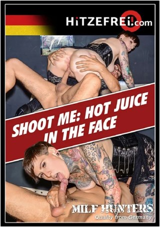 Watch Shoot Me: Hot Juice in the Face Porn Movie Online Free