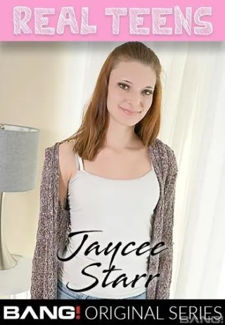 Watch Real Teens: Jaycee Starr Porn Movie Online Free