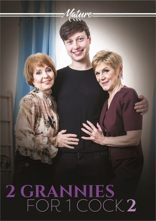 Watch 2 Grannies for 1 Cock 2 Porn Movie Online Free