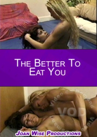 Watch The Better To Eat You Porn Movie Online Free