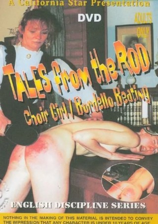 Watch Tales from the Rod (Choir Girl/Bordello Beating) Porn Movie Online Free