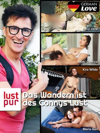 Watch Lust Pur - Das Wandern ist des Connys Lust Porn Movie Online Free