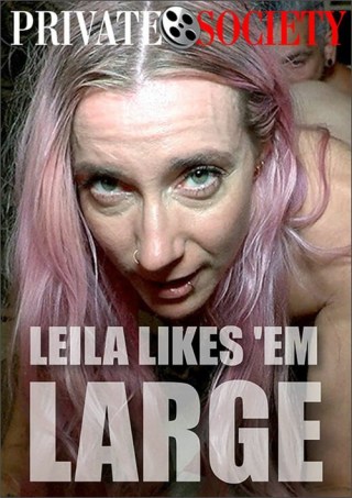 Watch Leila Likes Em Large Porn Movie Online Free