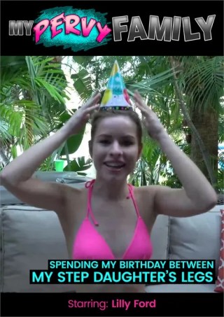 Watch Spending My Birthday Between My Step Daughters Legs Porn Movie Online Free