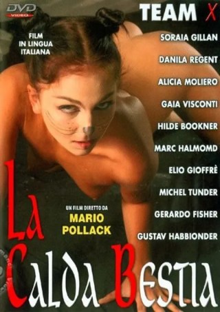 Watch La Calda Bestia Porn Movie Online Free