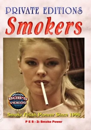 Watch Bob's Private Edition Smokers - Smoke Power Porn Movie Online Free
