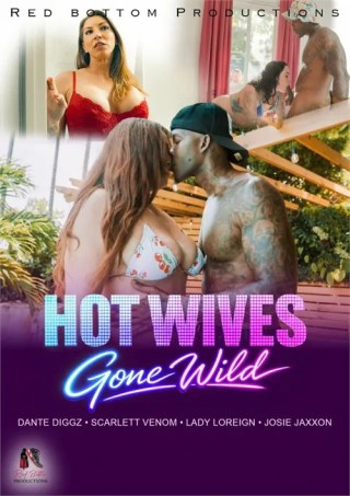 Watch Hot Wives Gone Wild Porn Movie Online Free