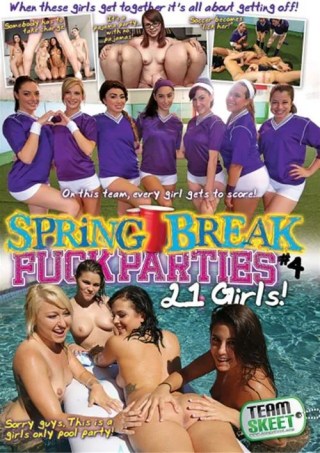 Watch Spring Break Fuck Parties Four Porn Movie Online Free