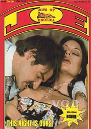 Watch Joys Of Erotica 249 - This Night Is Ours Porn Movie Online Free