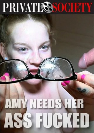 Watch Amy Needs Her Ass Fucked Porn Movie Online Free