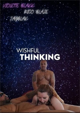 Watch Wishful Thinking Porn Movie Online Free