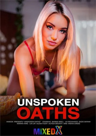 Watch Unspoken Oaths Porn Movie Online Free