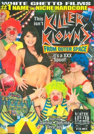 Watch This Isn't Killer Klowns From Outer Space... It's a XXX Spoof! Porn Movie Online Free