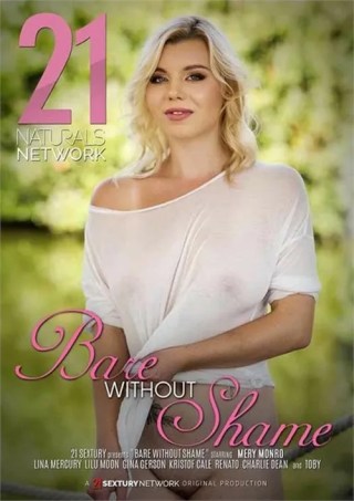 Watch Bare Without Shame Porn Movie Online Free
