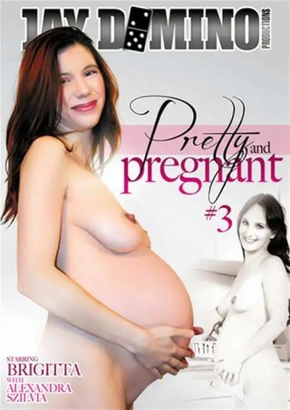 Watch Pretty and Pregnant 3 Porn Movie Online Free