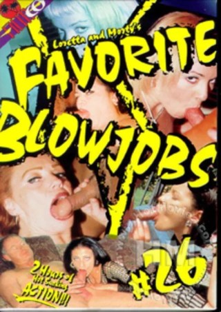 Watch Loretta & Morty's Favorite Blowjobs 26 Porn Movie Online Free