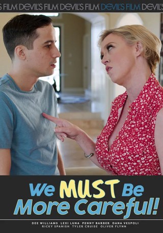 Watch We Must Be More Careful! Porn Movie Online Free