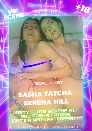 Watch Party Sluts Serena Hill and Sasha Tatcha Ignite a Neon Afterparty! Porn Movie Online Free