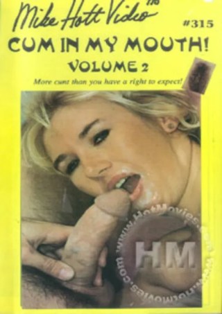Watch Cum In My Mouth 2 Porn Movie Online Free