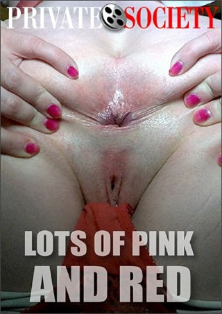Watch Lots Of Pink and Red Porn Movie Online Free