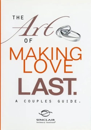 Watch The Art of Making Love Last - A Couples Guide Porn Movie Online Free