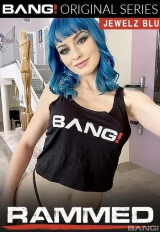 Watch Rammed: Jewelz Blu Porn Movie Online Free