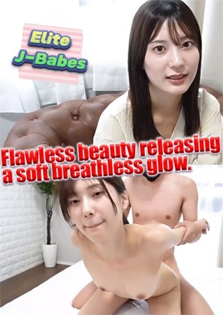 Watch Flawless beauty releasing a soft breathless glow Porn Movie Online Free