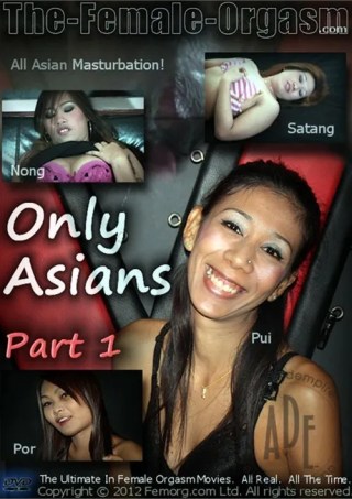 Watch Femorg: Only Asians Part 1 Porn Movie Online Free