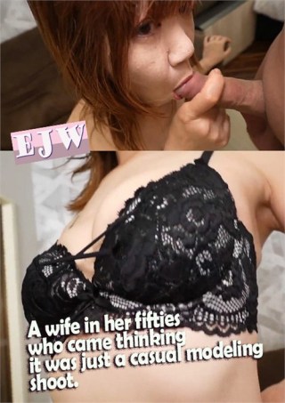 Watch A wife in her fifties who came thinking it was just a casual modeling shoot Porn Movie Online Free