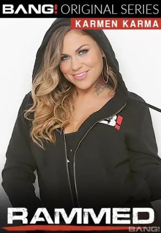 Watch Rammed: Karmen Karma Porn Movie Online Free