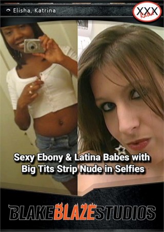 Watch Sexy Ebony & Latina Babes w Big Tits Strip Nude in Selfies Porn Movie Online Free