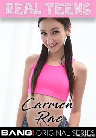 Watch Real Teens: Carmen Rae Porn Movie Online Free