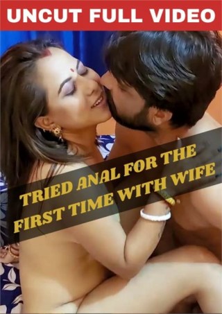 Watch Tried Anal For The First Time With Wife Porn Movie Online Free