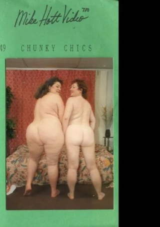Watch Chunky Chics Porn Movie Online Free