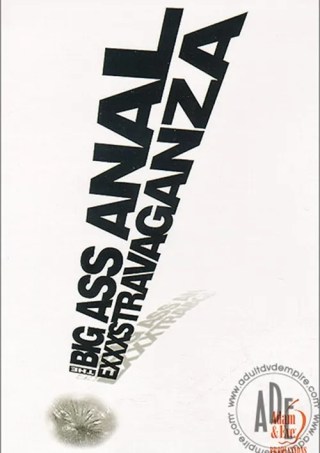 Watch The Big Ass Anal Exxxstravaganza Porn Movie Online Free