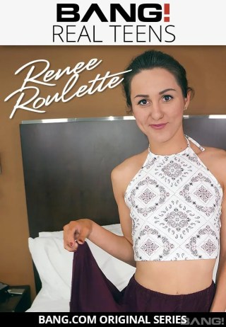 Watch Real Teens: Renee Roulette Porn Movie Online Free