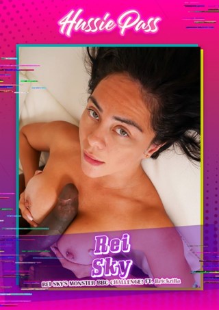 Watch Rei Sky's Monster BBC Challenge Ft. Brickzilla Porn Movie Online Free
