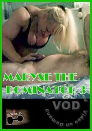 Watch Maryse The Dominator 3 Porn Movie Online Free