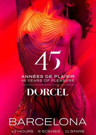 Watch Dorcel - 45 Years Of Pleasure - Barcelona Porn Movie Online Free