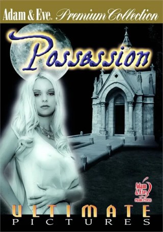 Watch Possession Porn Movie Online Free