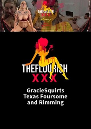 Watch GracieSquirts Texas Foursome And Rimming Porn Movie Online Free